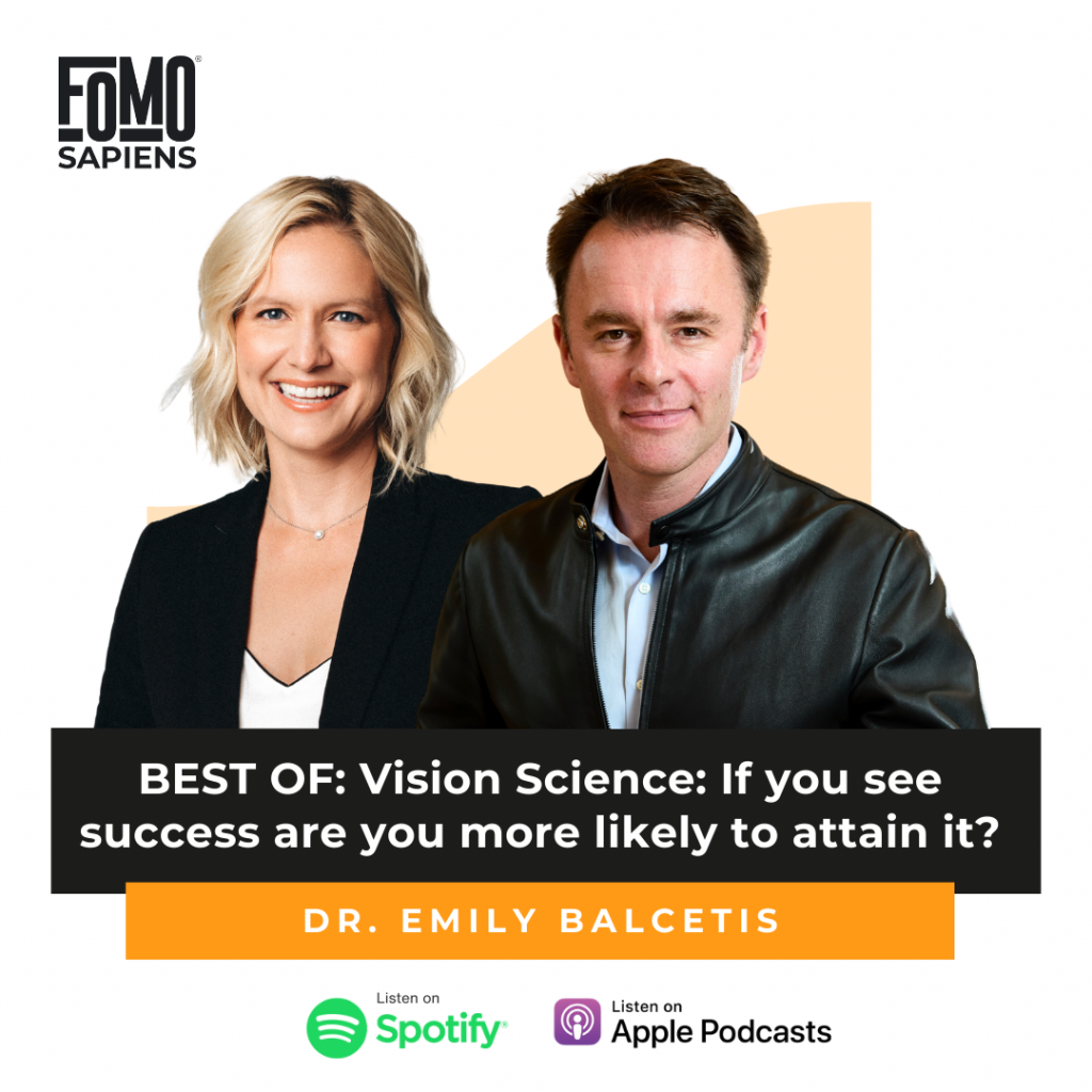 Dr. Emily Balcetis on FOMO Sapiens