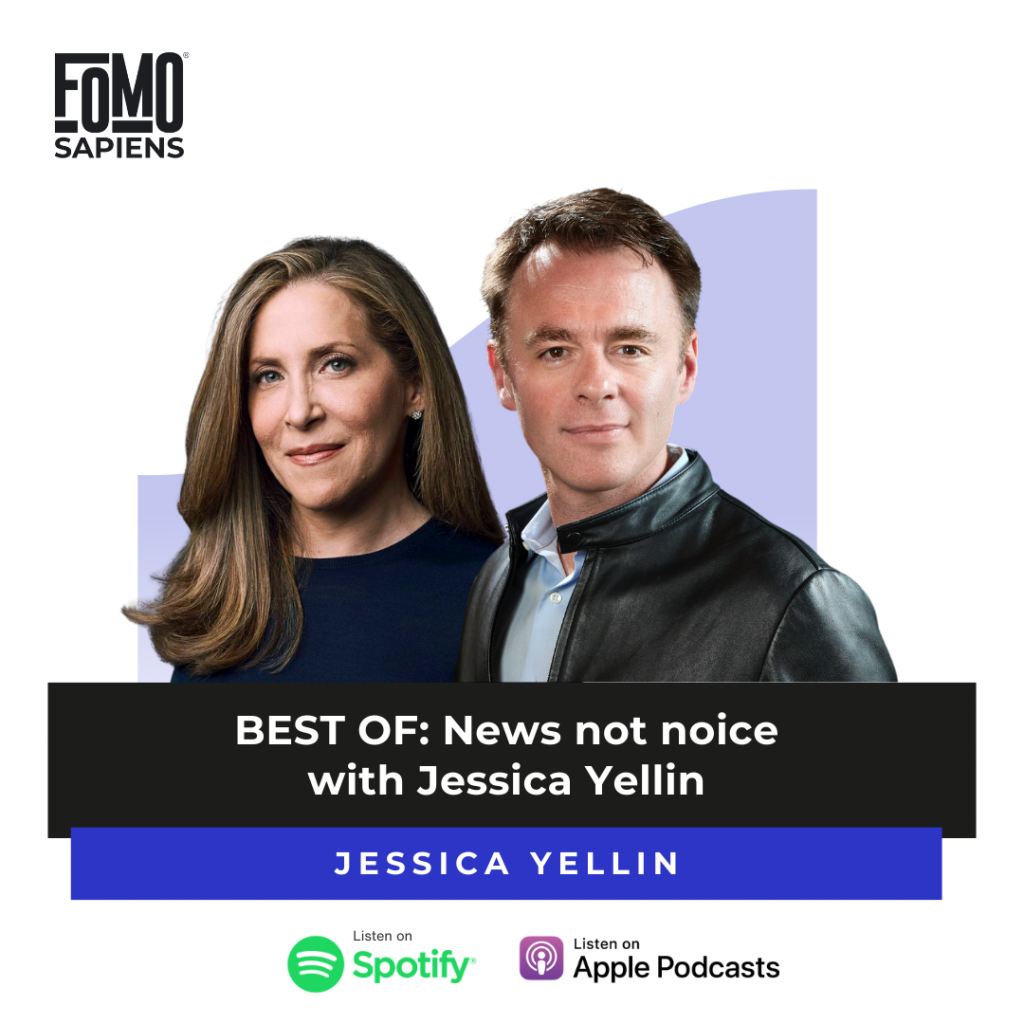 Jessica Yellin on FOMO Sapiens