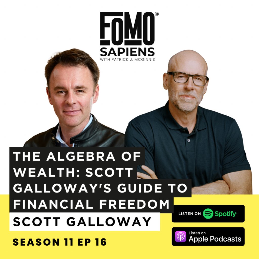Scott Galloway on FOMO Sapiens