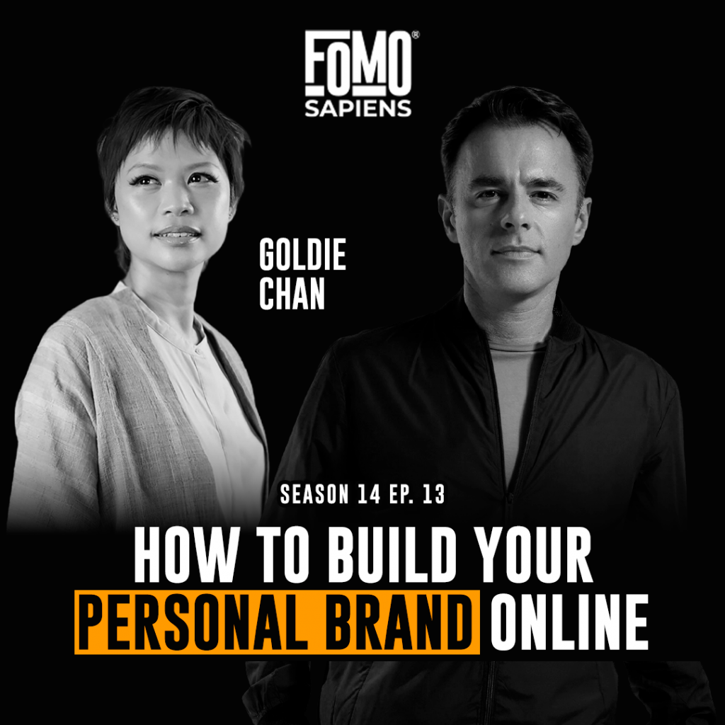 Goldie Chan on FOMO Sapiens