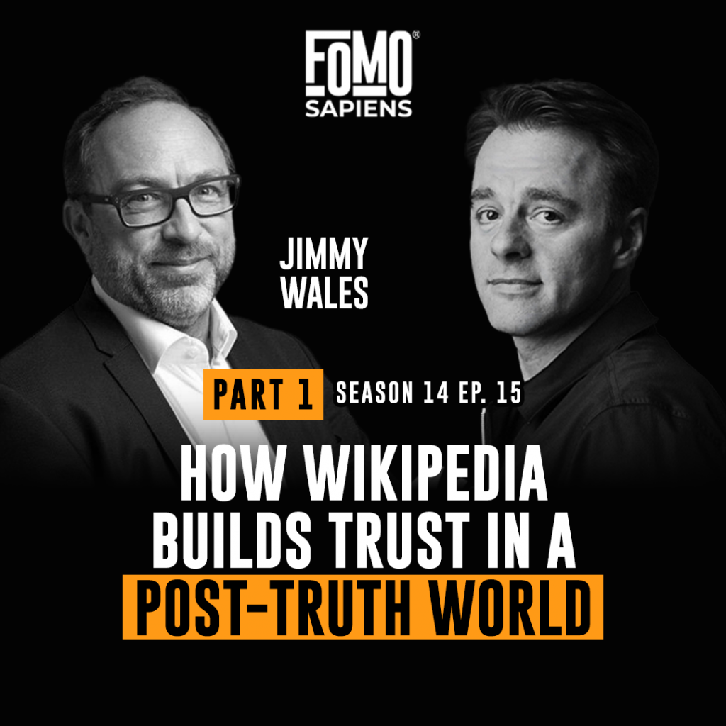 Jimmy Wales on FOMO Sapiens