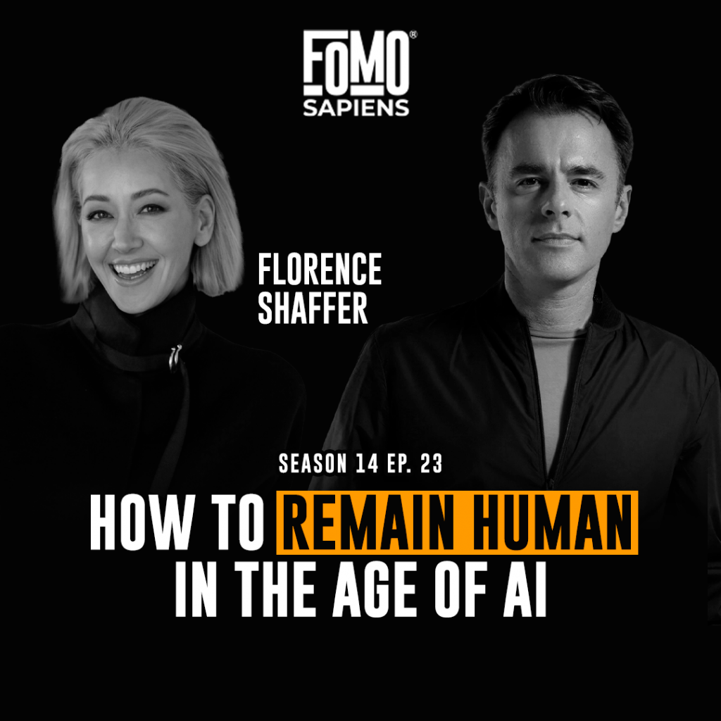 Florence Shaffer on FOMO Sapiens